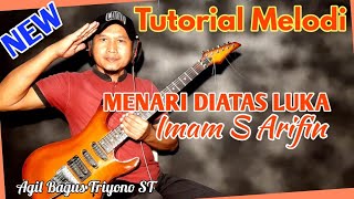 Tutorial Melodi MENARI DI ATAS LUKA Original Imam S Arifin