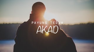 Download Lagu Payung Teduh - AKAD (Lyrics / Lyrics Video) MP3