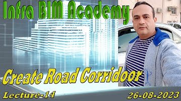 Lecture-14 How Create Road Corridor in civil 3d Infra Bim Academy