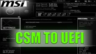 How to Change CSM TO UEFI - MSI