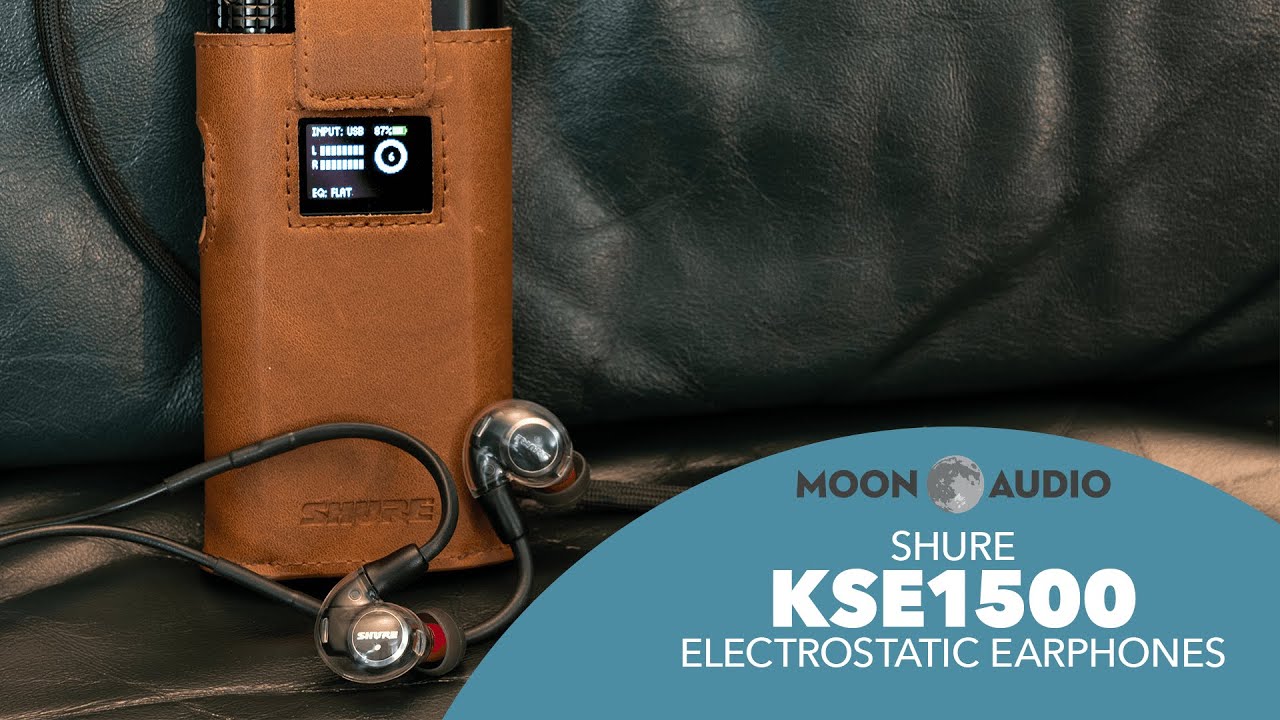 Shure KSE1500 Electrostatic Earphones Review | Moon Audio