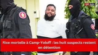 Rixe mortelle à Camp-Yoloff : les huit suspects restent en détention