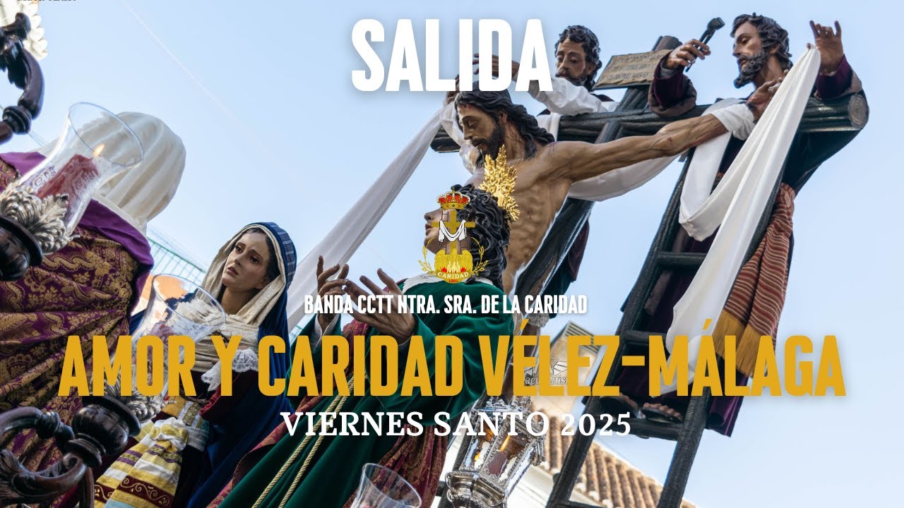 2025 | Amor y Caridad (Vélez Málaga) Salida | 𝘽𝘾𝙏 𝘾𝙖𝙧𝙞𝙙𝙖𝙙 |