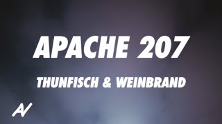Apache 207 - Thunfisch &amp; Weinbrand (Lyrics)