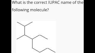 [Chemistry] What is the correct IUPAC name of the following molecule?