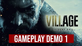 RESIDENT EVIL VILLAGE | GAMEPLAY DEMO 1 [4K]