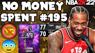 NO MONEY SPENT SERIES #195 - HAVING TO MAKE OUR FIRST DOWNGRADE?!? NBA 2K22 MyTEAM