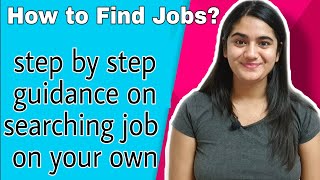 How to find Jobs - Right way to search for Jobs / Job dhundhne ka sahi tarika | Jobs Kaise Dhundhe