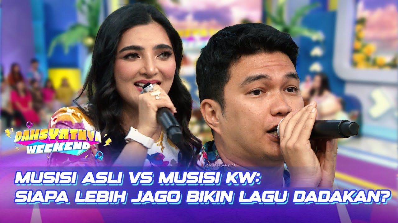 Real Musisi vs Musisi KW Ciptain Lagu Dadakan, Hasilnya Bikin Ngakak! | DAHSYATNYA WEEKEND 2025