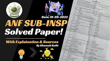 ANF Sub Inspector Solved Paper | Date 17-09-2022 | ANF Past Papers | Explained by SI Khanesh Rathi