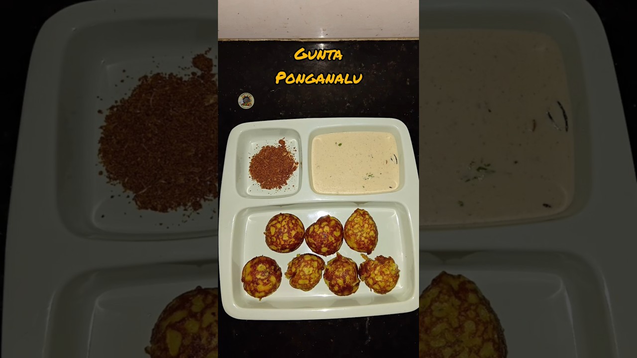 Gunta Ponganalu Recipe | Soft & Crispy South Indian Snack | 