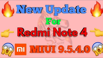 MIUI NEW UPDATE 9.5.4.0 FOR REDMI NOTE 4 || REDMI NOTE 4 NEW UPDATE DETAILS