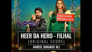 Heer da Hero || Filhal Original Score || like subscribe and share