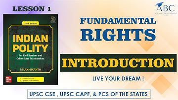 FUNDAMENTAL RIGHTS (introduction, definition of state, features) Indian polity by M. Laxmikanth
