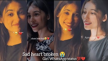 Sad heart broken girl status💯 😭! Heart broken girl WhatsApp status 💔🥺! #youtubeshorts #sad