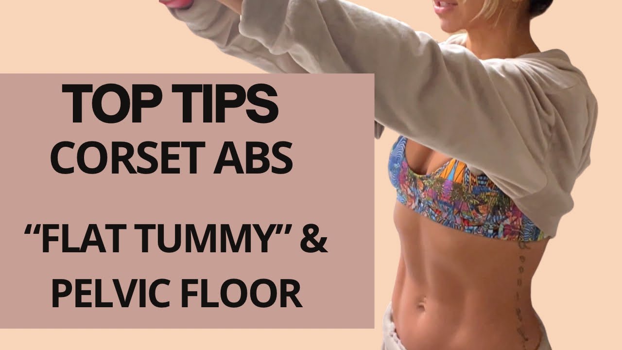 Top Flat Tummy and Pelvic Floor Tips with KimmyFitness: Corset Abdominal  Training 