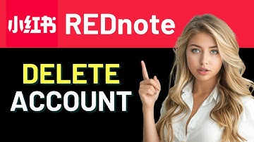 How to Permanently Delete RedNote Account
