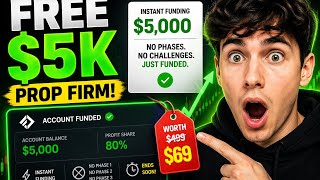 🚀 FREE $5,000 Prop Firm |Instant Funded Trading Account — No Challenge, No Phase|Latest 2026