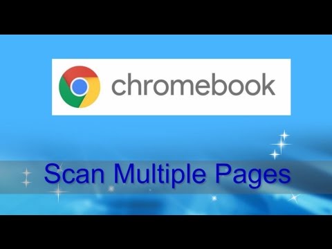 Scanning Multiple Pages From Chromebook Youtube