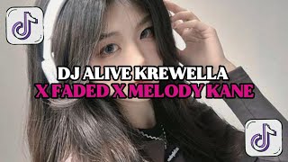 DJ ALIVE KREWELLA X FADED X MELODY KANE | DJ VIRAL TIKTOK TERBARU 2025‼️.