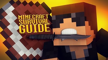Minecraft Survival Guide! (Minecraft Machinima)