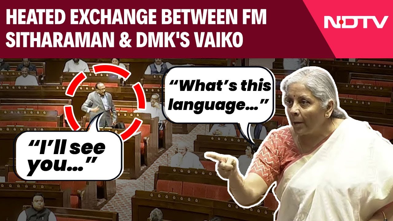 Waqf Bill | Heated Exchange Between FM Sitharaman And DMK's Vaiko In Rajya Sabha