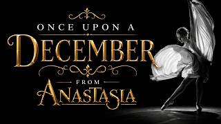 Once Upon A December (Anastasia) | Cover by Avarwen & Meletios