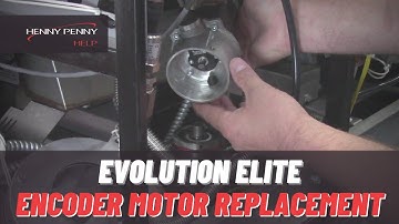 Encoder Motor Replacement - Henny Penny Evolution Elite Fryer