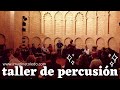 Taller de percusin en toledo