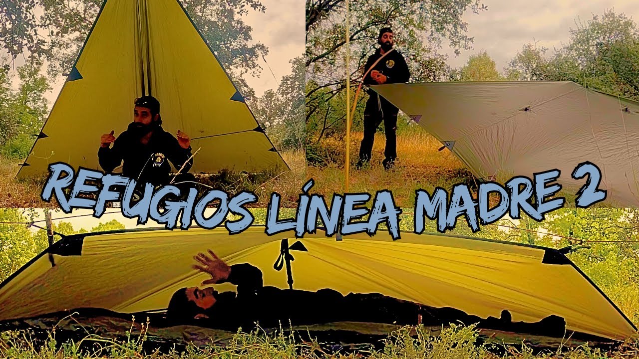 REFUGIOS CON TARP | Solo 2 nudos y una línea madre parte 2🌲