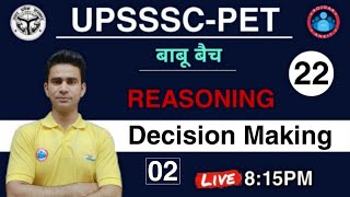 UPSSSC-PET 2021 || Decision Making || Reasoning For PET Exam 2021