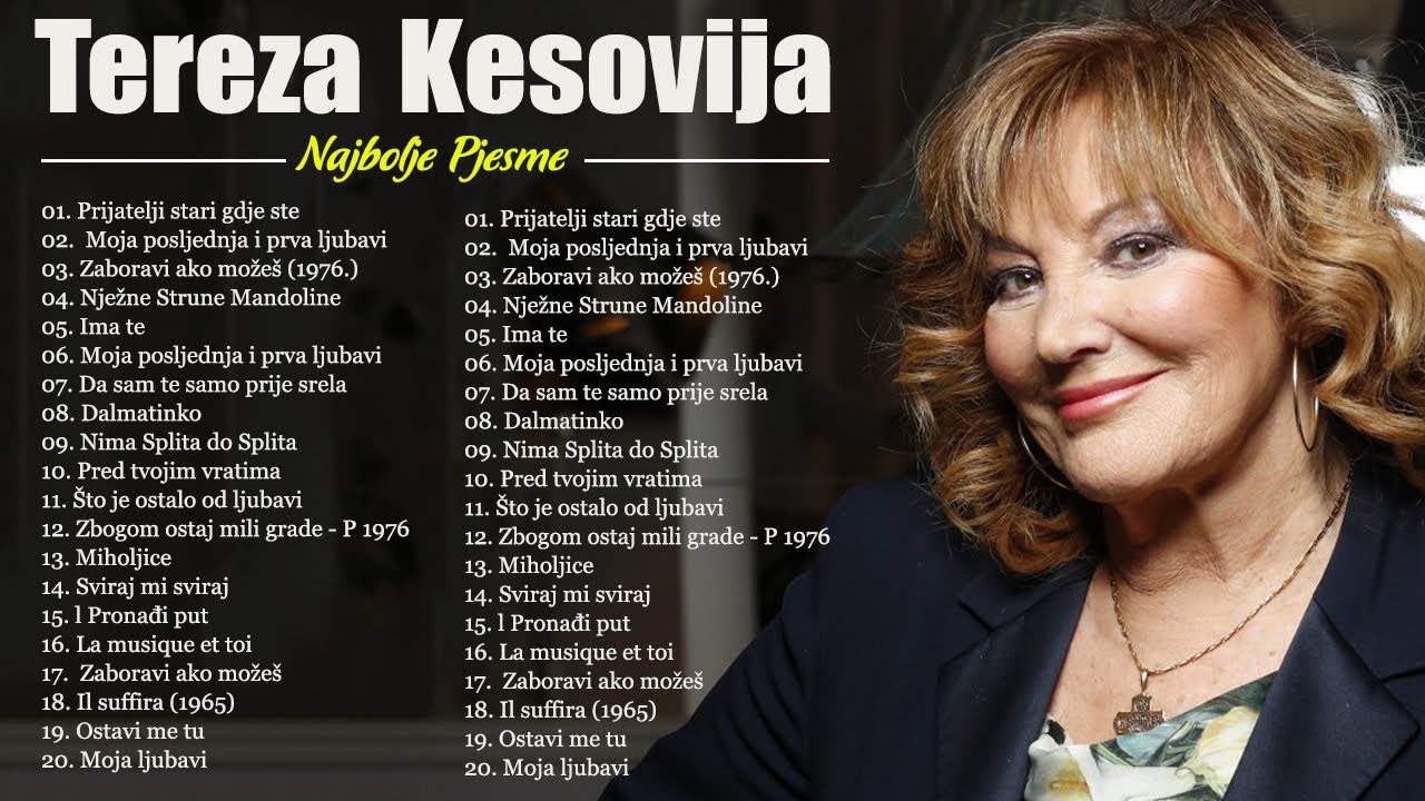 Vrhunske pjesme Tereza Kesovija - Tereza Kesovija Najbolje Pjesme - Tereza Kesovija Najveći Hitovi
