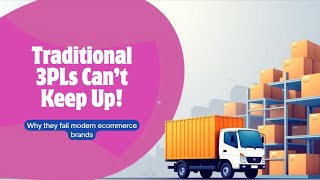 Why Traditional 3PLs Are Failing Modern Ecommerce Brands