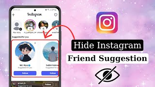 How to Hide Instagram Friend Suggestions 2026 (Updated Guide)