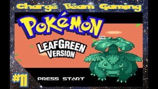 Charge Beam Gaming - Pokemon Leaf Green #11