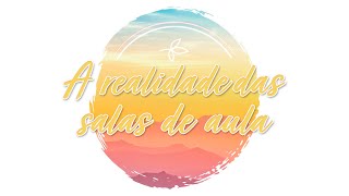 Vida + Leve: A realidade das salas de aula