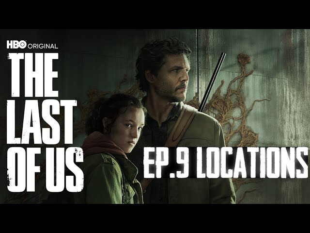 The Last Of Us Filming Locations