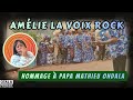 AMÉLIE LA VOIX ROCK Hommage à Papa Mathieu ONDALA Audio Officiel AMÉLIE LA VOIX ROCK Hommage à Papa Mathieu ONDALA Audio Officiel