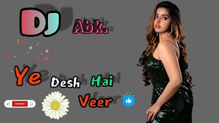 Ye desh hai veer jawano ka abk production