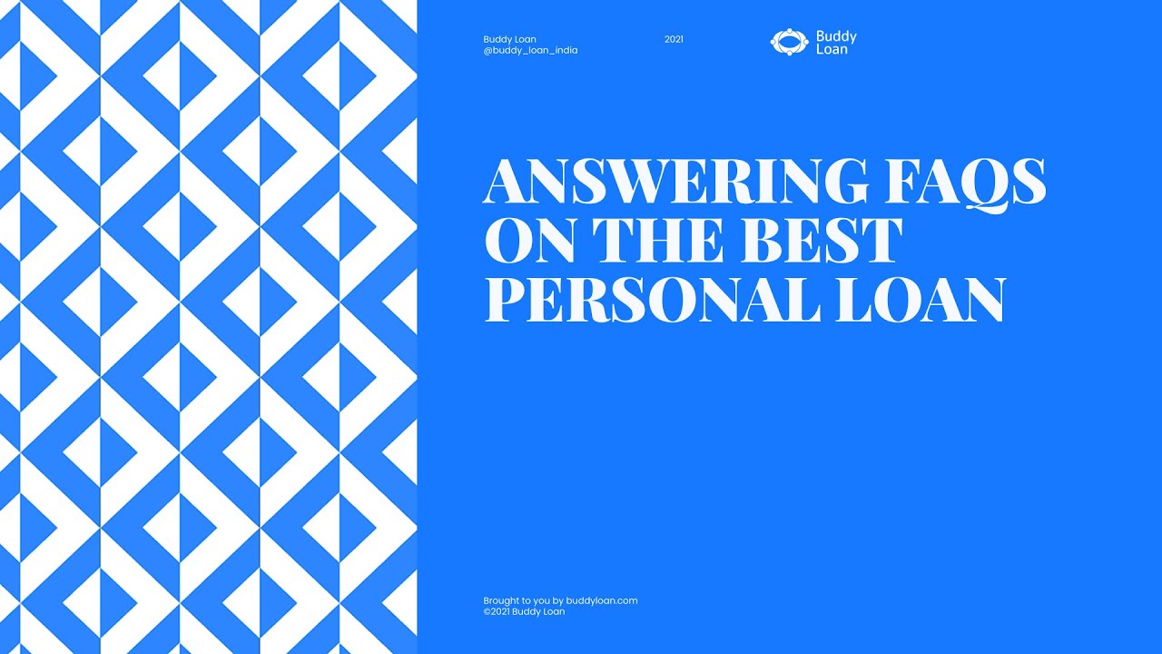 Read the FAQs on the Best Personal Loans-Buddy Loan