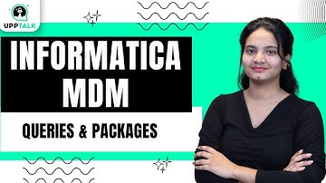 Informatica MDM Queries & Packages | Queries & Packages in Informatica MDM | Informatica MDM|Upptalk