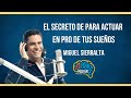 #DmentePositivo | El secreto de Miguel Sierralta para actuar en pro de tus sueños