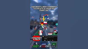The most liked comment to delete a country (part 26) #geography #mapping #culture #trending
