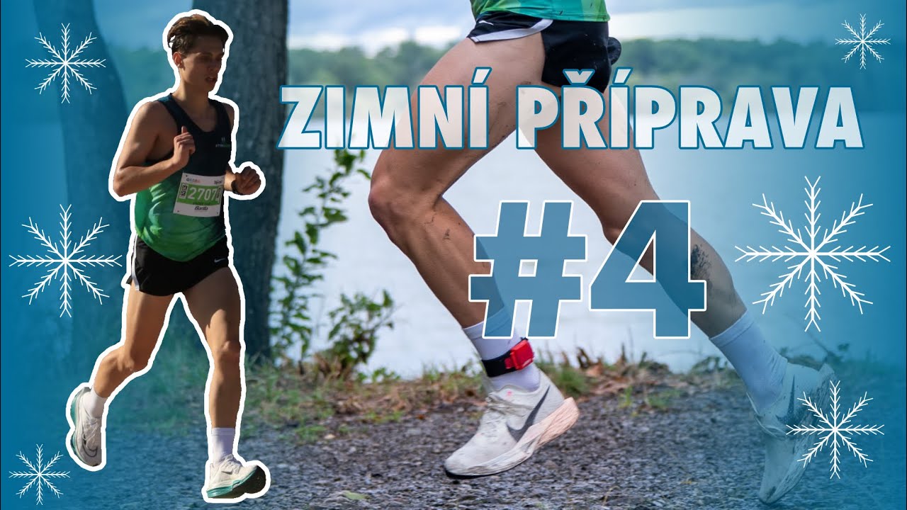 MOJE ZIMNÍ BĚŽECKÁ PŘÍPRAVA | #4
