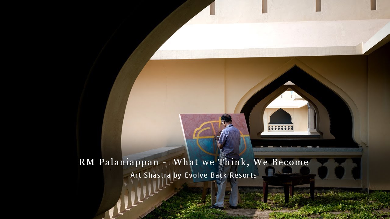 R M Palaniappan - Art Shastra by Evolve Back Resorts