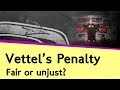 Was Vettel's penalty in Canada the right call?