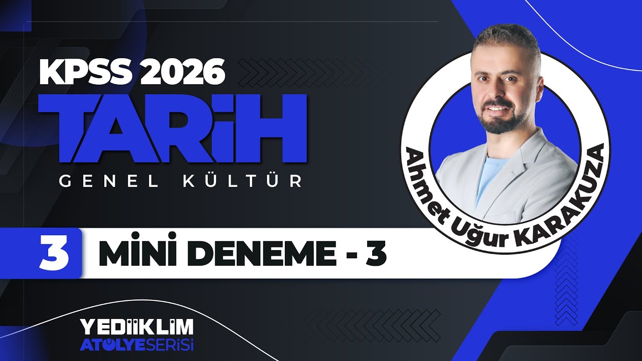 TARİH GENEL DENEME - Ahmet Uğur KARAKUZA