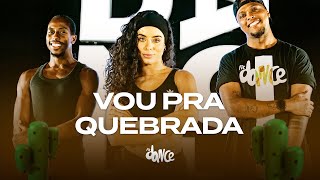 Vou pra Quebrada - Banda Grafith | FitDance (Coreografia)