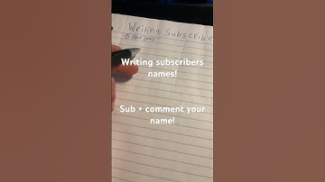 Writing subscribers names! Day 1
