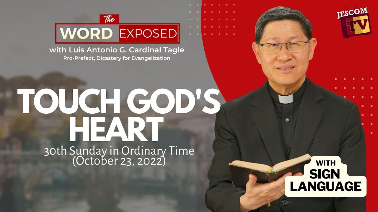 TOUCH GOD'S HEART | The Word Exposed with Cardinal Tagle (October 23, 2022)